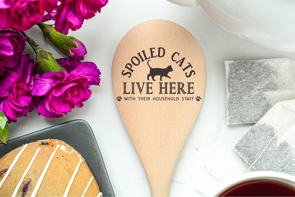 Cats Spoiled Cats Live Here With Their Household Staff Wooden Cooking Spoon Kitchen