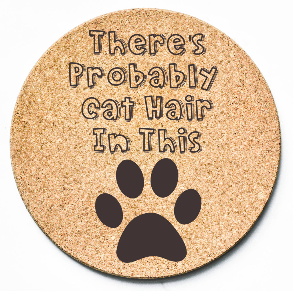 There's Probably Cat Hair In This Trivet