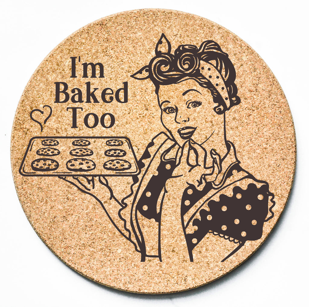 I'm Baked Too Trivet