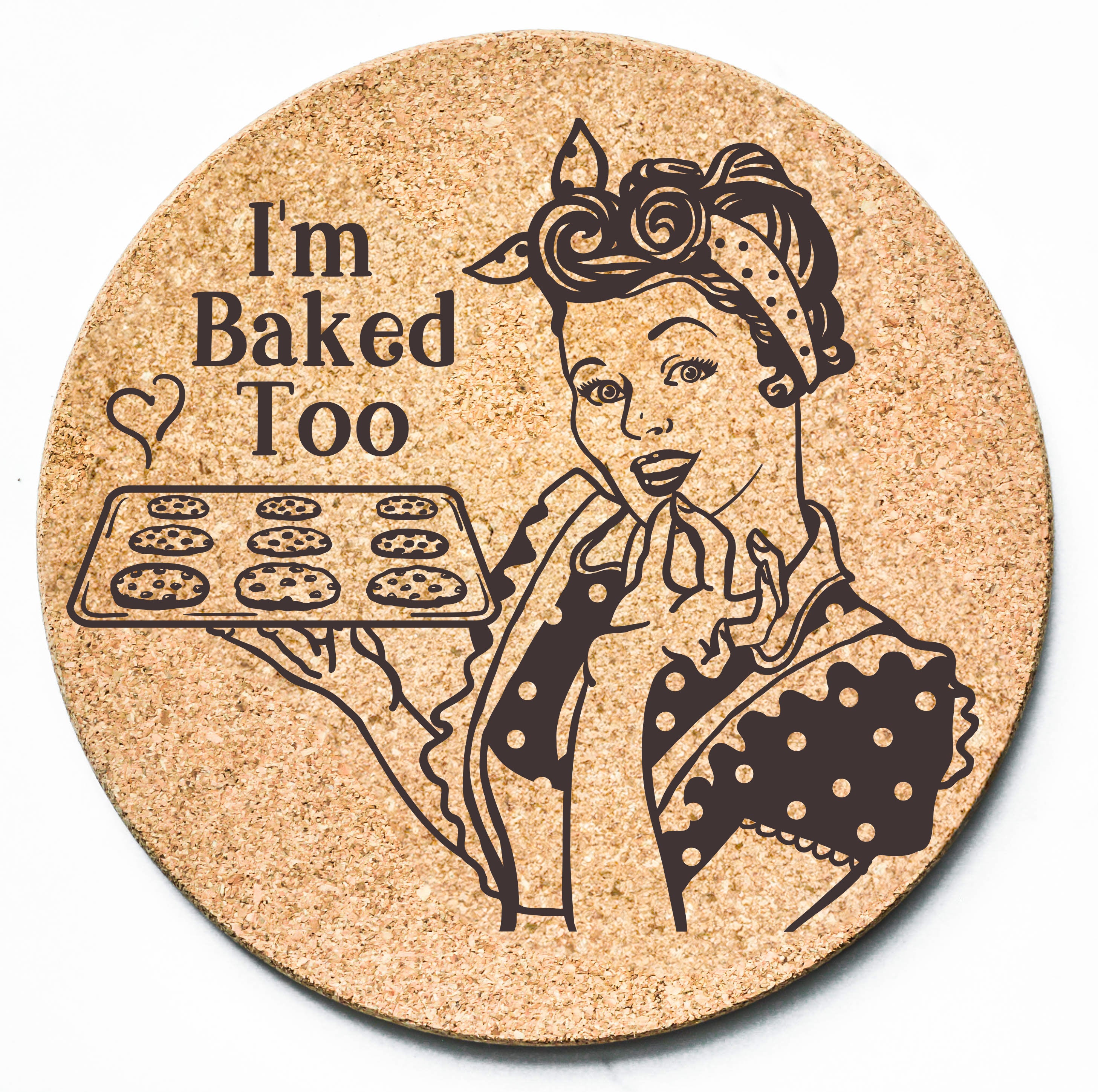 I'm Baked Too Trivet